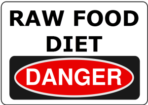 dangers of raw foodism