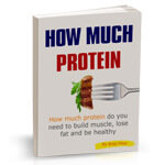 How Much Protein by Brad Pilon PDF