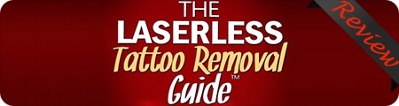 The Laserless Tattoo Removal Guide Review