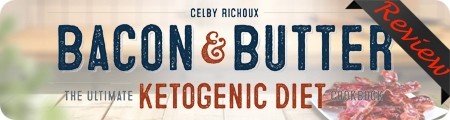 Celby Richoux's The Ultimate Ketogenic Diet Cookbook Review